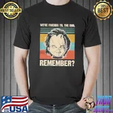 Chucky were friends til the end remember vintage shirt