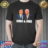 Coke and joke Hunter Biden Joe Biden Shirt