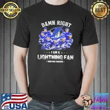 Damn right I am a lightning eastern champions fan now and forever signatures shirt