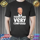 Dazed and very confused biden shirt