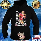 Deebo Samuel IS Back Shirt Hoodie
