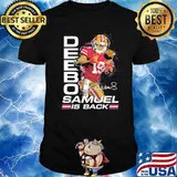 Deebo Samuel IS Back Shirt