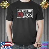 Defund the irs logo shirt