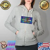 Do Good Be Kind Stay Grateful Shirt Full Zip Hooded