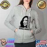 Dream With Ambition Lead With Conviction Kamala Harris Shirt Full Zip Hooded