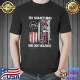 End gun violence strong Texas protect kids not guns shirt