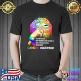 Fight Cancer Warrior In All Colors Shirt