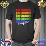 Freshman for class of 2025 rainbow shirt