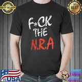 Fuck the nra gun control now end gun violence shirt