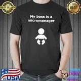 Funny mother father mom dad baby boss sahm shirt
