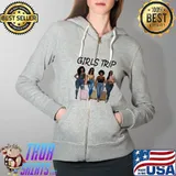 Girls Trip Shirt Full Zip Hooded