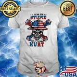 I Can Fix Stupid But It's Gonna Hurt Skull Shirt
