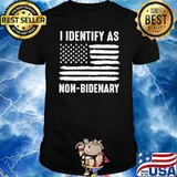 I Identify As Non Bidenary America Flag Shirt