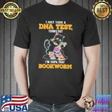 I Just Took A DNA Test Turns Out I'm 100% That Bookworm Cat Shirt