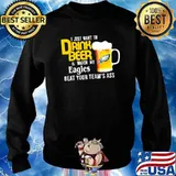 I just want to drink beer and watch philadelphia eagles Football team s Sweater
