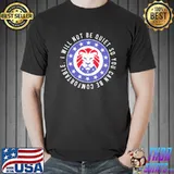 I Will Not Be Quiet So You Can Be Comfortable Shirt
