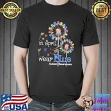 In April We Wear Blue Autism Awareness Shirt