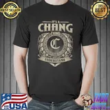 It's a chang Thing You Wouldn't Understand T-Shirt