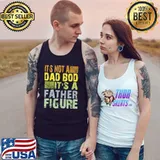 Its Not A Dad Bod Its a Father Figure, Dad Bod Father Figure T-Shirt Tank Top