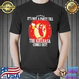 It's not a party till the kielbasa comes out shirt