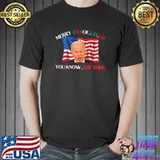 Joe Biden Merry 4th Of You Know The Thing Classic T-Shirt