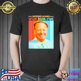 Joe Biden supreme leader wun dum fuc shirt