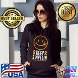 Keep S'myelin Multiple Sclerosis Awareness Shirt