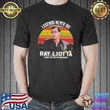Legends Never Die Ray Liotta Vintage Shirt Unisex