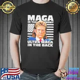 Maga In The Front Ultra Maga In The Back Trump Shirt