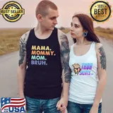 Mama mommy mom bruh vintage s Tank Top