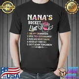 Nana's Bucket List Grandma Shirt