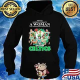 Never Underestimate A Woman Who Underestands Basketball And Loves Celtics Shirt Hoodie