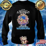 Never Underestimate A Woman Who Underestands Basketball And Loves Golden State Warriors Shirt Sweater