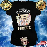 Never underestimate a woman who understands basketball and loves purdue signature classic s Ladies tee