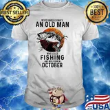 Never Underestimate An Old Man Who Loves Fishing And Was Born In October Blood Moon Shirt