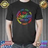 Real Leaders Lead With Kindness Love Peace Shirt
