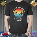 Running the country is like riding a bike American shirt