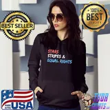 Stars Stripes And Equal Rights 4th Of July Women's Rights T-Shirt Hoodie