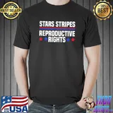 Stars Stripes Reproductive Rights 4th Of July T-Shirt