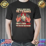 Thank us armed forces veterans shirt