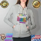 The Periodic Table Of Kindness Table Chemistry Shirt Full Zip Hooded