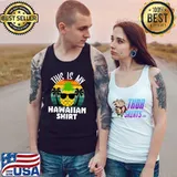 This Is My Hawaiian Shirt Tropical Luau Costume Aloha Hawaii T-Shirt Tank Top