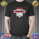 Tô Close For Misiles Switching To Guns Shirt