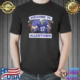 Welcome to allen town for Buffalo Bills fans shirt