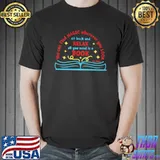 You can Find Magic wherever you look sit back and relax book shirt