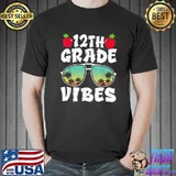 12th Grade Vibes Teacher Back To School Sunglasses T-Shirt