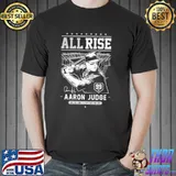 Aaron judge all rise 99 new york shirt