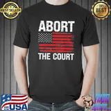 Abort the court reproductive rights usa flag distressed shirt