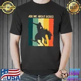 Ask Me About Rodeo Barrel Racing Horse Riding Cowboy Retro T-Shirt