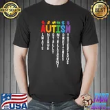 Autism Always Unique Totally Intelligent Sometimes Mysterious T-Shirt